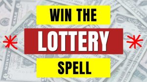 Powerful Lotto Spells |3 Magic Charms to Win the Lottery