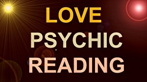 Global Love Psychic Expert | Free Psychic Love Reading