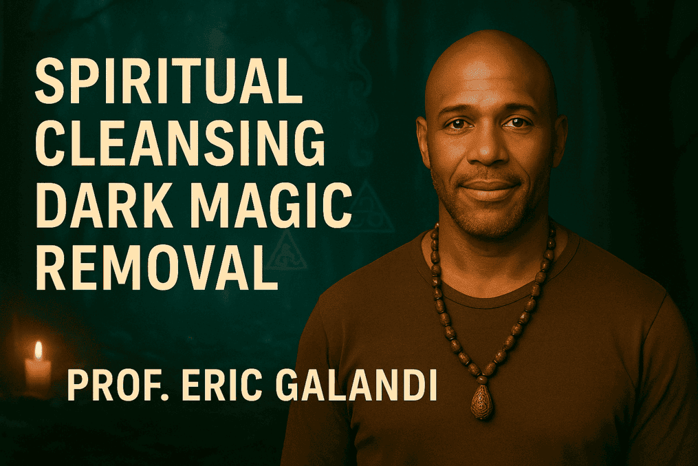 Prof. Eric Galandi’s Love Spells Are Trusted